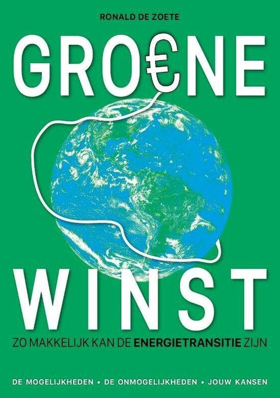 Groene winst 9789462666177 Ronald de Zoete, Boeken, Techniek, Zo goed als nieuw, Verzenden