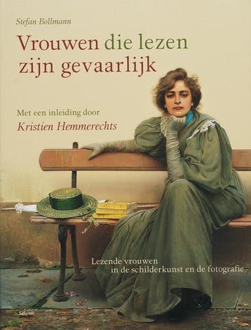 Vrouwen die lezen zijn gevaarlijk 9789053569153, Verzenden, Gelezen, Stefan Bollmann