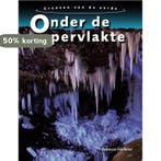 Onder de oppervlakte / De grenzen van de aarde 9789055663989, Verzenden, Gelezen, Rebecca Faulkner