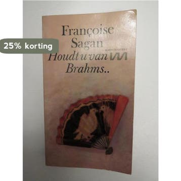 Houdt u van Brahms 9789022301142 Françoise Sagan, Verzenden, Françoise Sagan