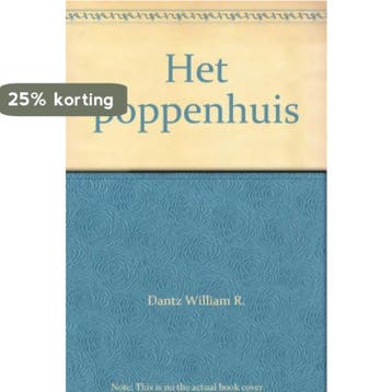 Het poppenhuis 9789041005878 W.R. Dantz, Verzenden, W.R. Dantz