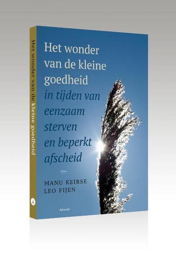 Het wonder van de kleine goedheid 9789493161320 Manu Keirse, Verzenden, Zo goed als nieuw, Manu Keirse