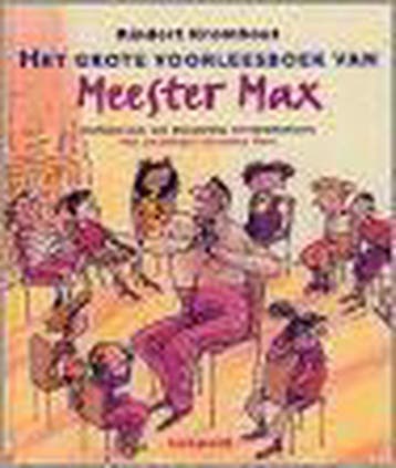 Het grote voorleesboek van Meester Max 9789025830564, Verzenden, Rindert Kromhout