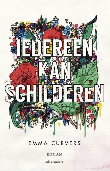 Iedereen kan schilderen (9789025443795, Emma Curvers), Verzenden, Nieuw
