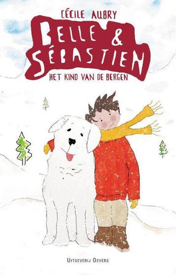 Het kind van de bergen / Belle en Sébastien 9789492068118, Verzenden, Cécile Aubry