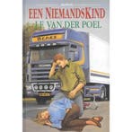 Een niemandskind 9789033616945 J.F. van der Poel, Verzenden, J.F. van der Poel
