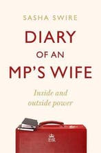 Diary of an MPs Wife 9781408713419 Sasha Swire, Verzenden, Sasha Swire