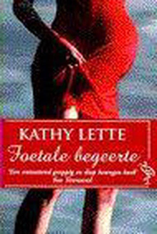 Foetale begeerte / Ooievaar 9789057132575 K. Lette, Boeken, Romans, Gelezen, Verzenden