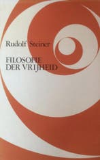Filosofie der vrijheid 9789060772300 Rudolf Steiner, Boeken, Verzenden, Gelezen, Rudolf Steiner