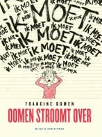 Oomen stroomt over 9789038807256 Francine Oomen, Boeken, Verzenden, Gelezen, Francine Oomen