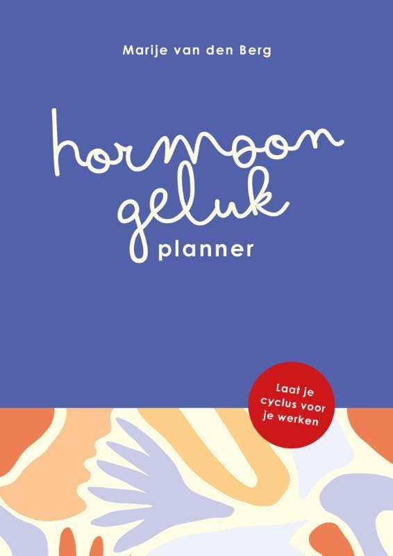 Hormoongeluk planner 9789464250817 Marije van den Berg, Boeken, Hobby en Vrije tijd, Zo goed als nieuw, Verzenden