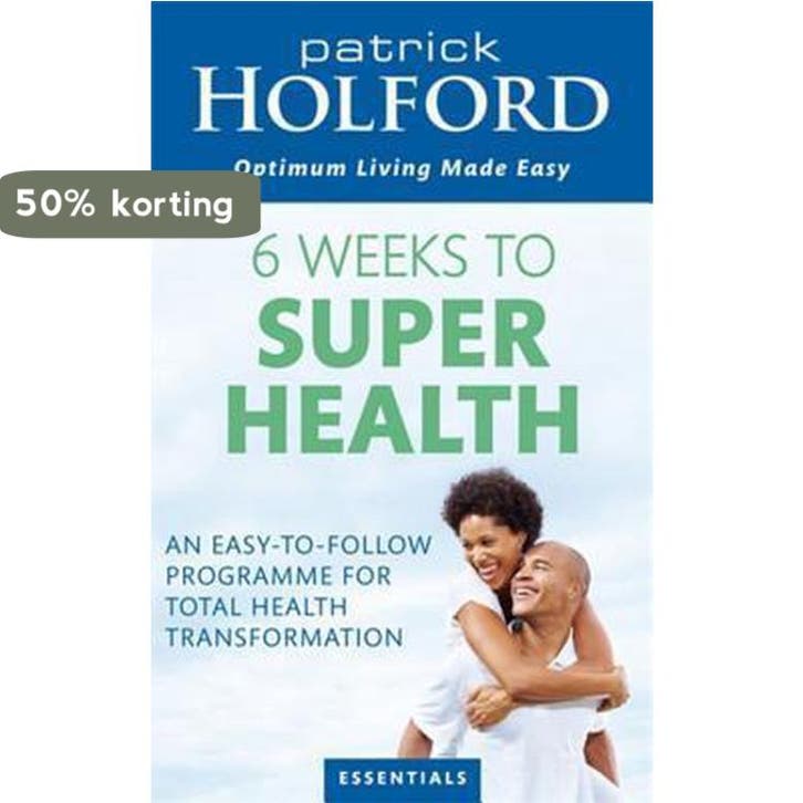 6 Weeks To Superhealth 9780749956493 Patrick Holford, Boeken, Taal | Engels, Gelezen, Verzenden