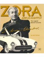 ZORA ARKUS-DUNTOV, THE LEGEND BEHIND CORVETTE, Nieuw