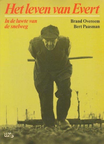 Het leven van Evert 9789024644858 B. Overeem, Verzenden, Gelezen, B. Overeem
