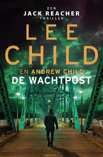 De wachtpost / Jack Reacher / 25 9789024591947 Lee Child, Verzenden, Lee Child