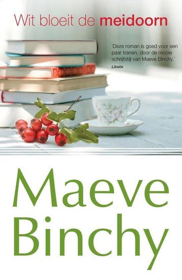 Maeve Binchy - Wit bloeit de meidoorn, Verzenden, Nieuw
