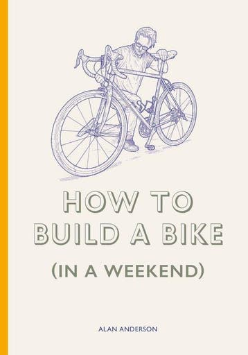 How to build a bike 9781786278944 Alan Anderson, Verzenden, Alan Anderson