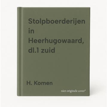 Stolpboerderijen in Heerhugowaard, dl.1 zuid 9789064555299, Verzenden, Gelezen, H. Komen