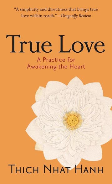 True Love 9781590304044 Thich Nhat Hanh, Verzenden, Thich Nhat Hanh
