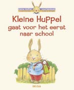 Kleine Huppel gaat voor het eerst naar school / Kleine, Verzenden, Gelezen, Aline de Pétigny
