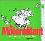 MOTOROLIFANT, DE 9789055604012 R. Zuiderveld, Verzenden, Gelezen, R. Zuiderveld
