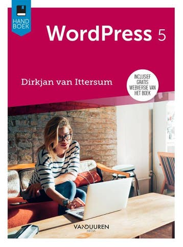 Handboek WordPress 5 / Handboeken 9789059409729, Verzenden, Gelezen, Dirkjan van Ittersum