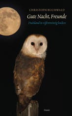 Gute Nacht, Freunde 9789059366619 Christoph Buchwald, Verzenden, Christoph Buchwald