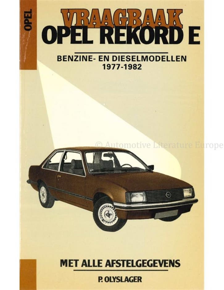 1977 - 1982 OPEL REKORD E BENZINE | DIESEL, VRAAGBAAK, Auto diversen, Handleidingen en Instructieboekjes