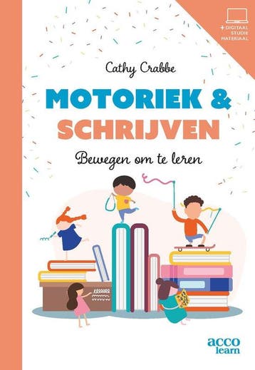 Motoriek & schrijven / Acco learn 9789464674316 Cathy Crabbe, Boeken, Verzenden, Gelezen, Cathy Crabbe