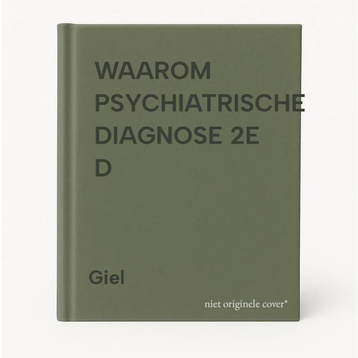 WAAROM PSYCHIATRISCHE DIAGNOSE 2E D 9789060165706 Giel, Livres, Science, Envoi