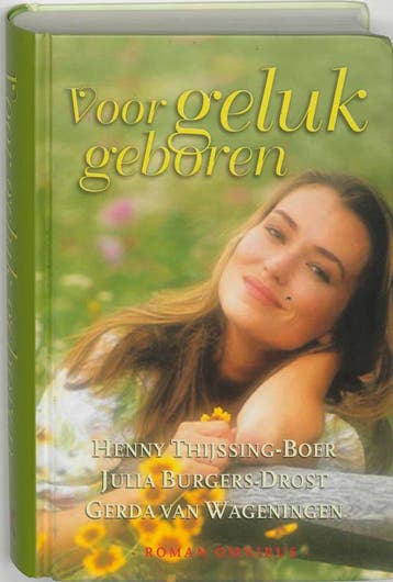 Voor geluk geboren / Zomer en Keuning familieromans, Verzenden, Gelezen, H. Thijssing-Boer