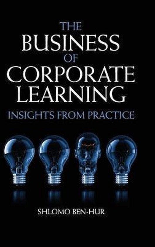 Business Of Corporate Learning 9781107027008 Shlomo Ben-Hur, Livres, Langue | Anglais, Envoi