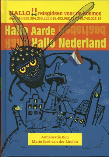 Hallo aarde hallo Nederland / Kokkel-reeks 9789075689785, Verzenden, Zo goed als nieuw, Annemarie Bon