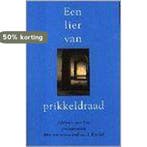 Lier van prikkeldraad 9789053301913 E.A. Achmetov, Verzenden, Gelezen, E.A. Achmetov