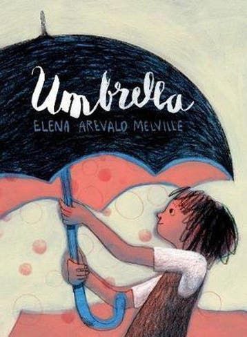 Umbrella 9781912650019 Elena Arevalo Melville, Verzenden, Gelezen, Elena Arevalo Melville