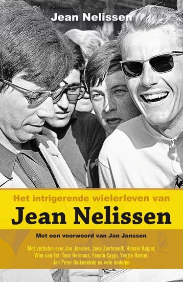 Het intrigerende wielerleven van Jean Nelissen 9789022997604, Verzenden, Gelezen, Jean Nelissen