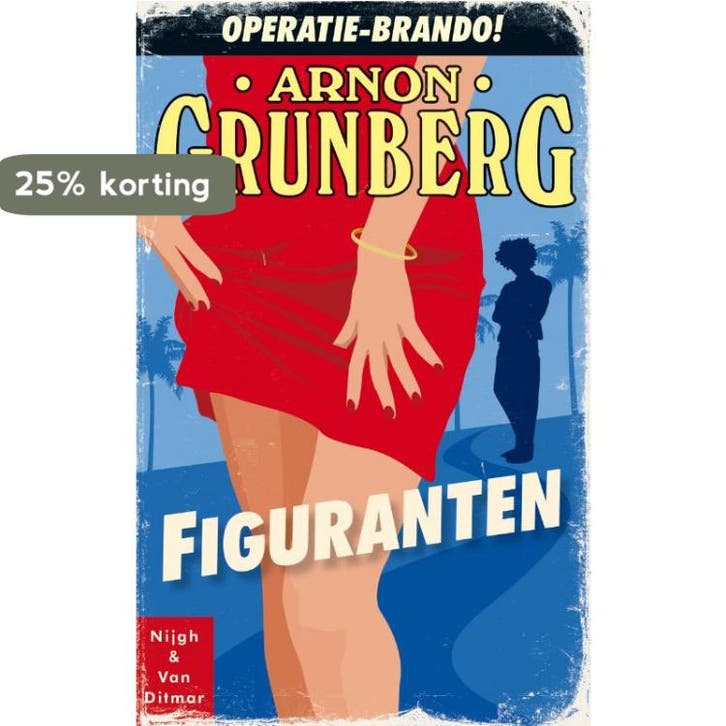 Figuranten 9789038899206 Arnon Grunberg, Livres, Romans, Envoi