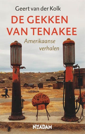 De gekken van Tenakee 9789046801994 G. van der Kolk, Verzenden, G. van der Kolk