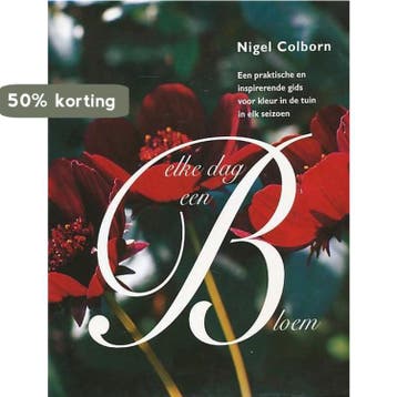ELKE DAG EEN BLOEM 9789062557561 N. Colborn, Verzenden, N. Colborn