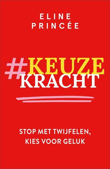 Keuzekracht 9789402711172 Eline Princée, Verzenden, Gelezen, Eline Princée
