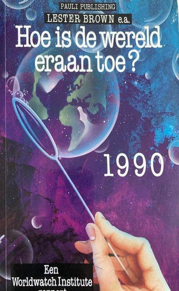 Hoe is de wereld eraan toe? 1990 9789002167034 Lester Brown, Verzenden, Gelezen, Lester Brown