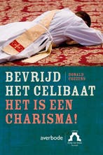 Bevrijd het celibaat 9789089720214 Donald Cozzens, Verzenden, Donald Cozzens