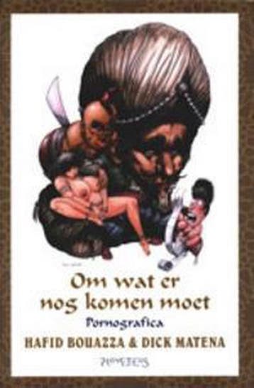 Om wat er nog moet komen / Arabische bibliotheek / 3, Livres, Poèmes & Poésie, Verzenden, Hafid Bouazza
