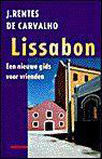 Lissabon 9789045005126 J. Rentes de Carvalho, Verzenden, J. Rentes de Carvalho