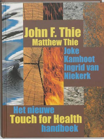 Het nieuwe touch for health-handboek 9789069635941, Verzenden, Gelezen, John F. Thie