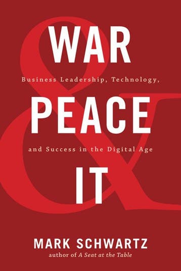 War and Peace and IT 9781942788713 Mark Schwartz, Verzenden, Mark Schwartz