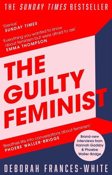 The Guilty Feminist 9780349010120 Deborah Frances-White, Verzenden, Deborah Frances-White