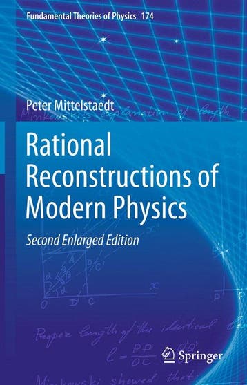 Fundamental Theories of Physics- Rational Reconstructions of, Boeken, Verzenden, Zo goed als nieuw, Peter Mittelstaedt
