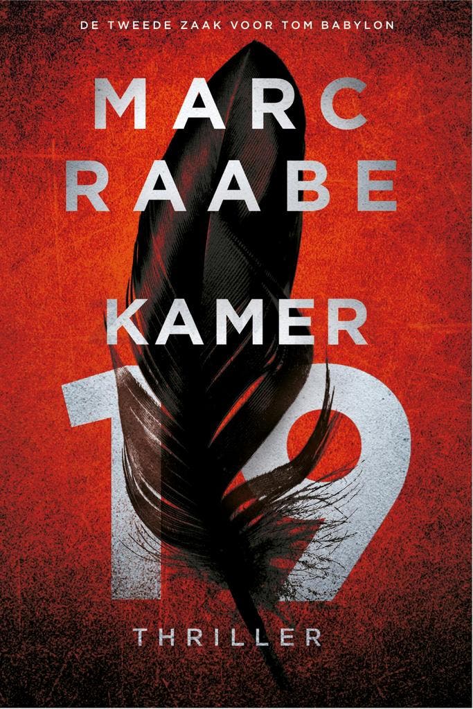 Kamer 19 / Tom Babylon / 2 9789400514027 Marc Raabe, Livres, Thrillers, Envoi