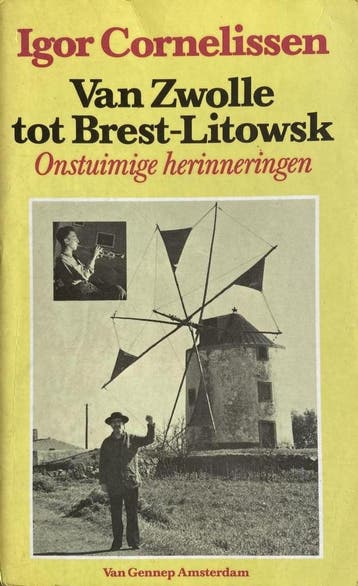 Van Zwolle tot Brest-Litowsk 9789060125779 Cornelissen, Verzenden, Gelezen, Cornelissen